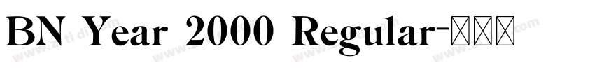 BN Year 2000 Regular字体转换